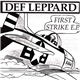 Def Leppard - First Strike E.P