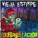 Vieja Estirpe - Deforestacion